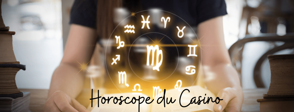Horoscope du Casino